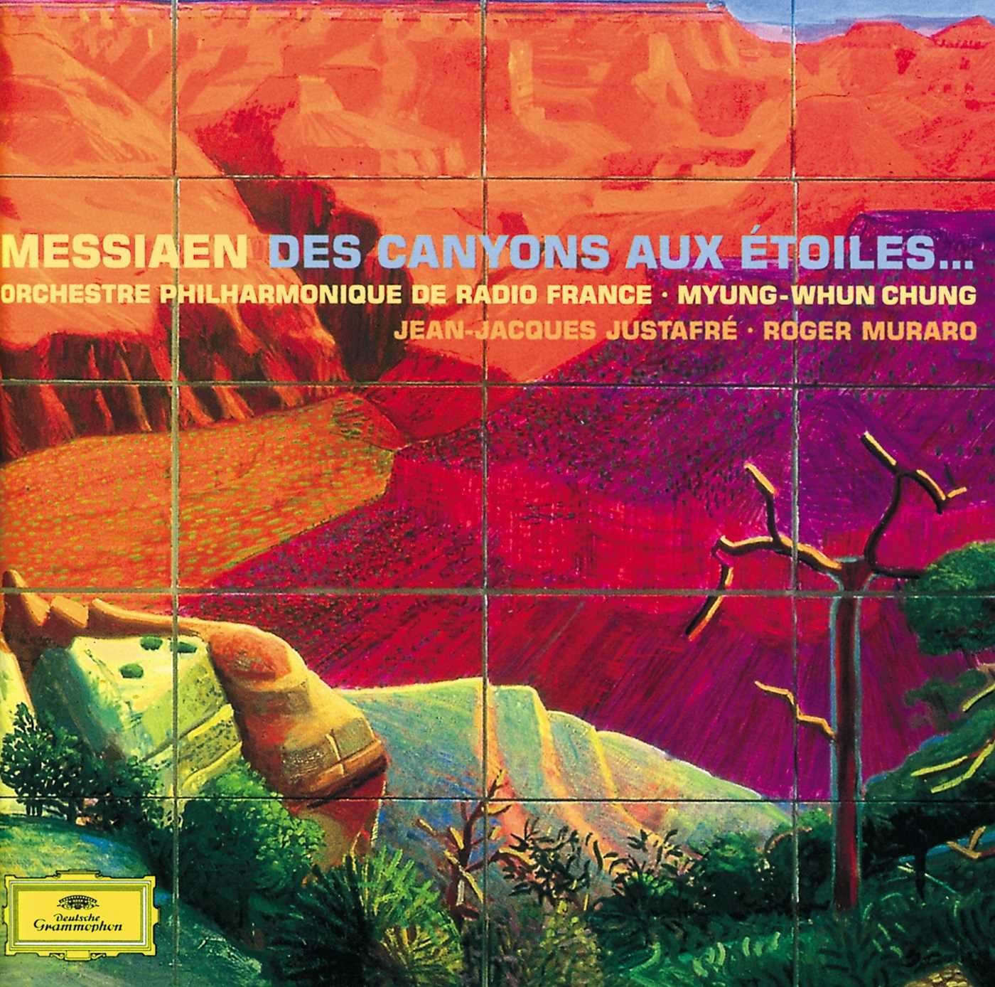 Messiaen: Des Canyons aux Etoiles