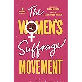 The Women's Suffrage Movement