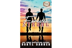 Forever Strong: A Spruce Texas Novella (Spruce Texas Romance Book 10)