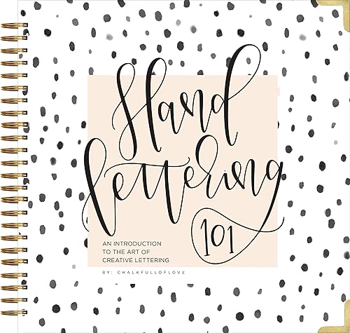 Download Hand Lettering 101: An Introduction to the Art of Creative Lettering PDF