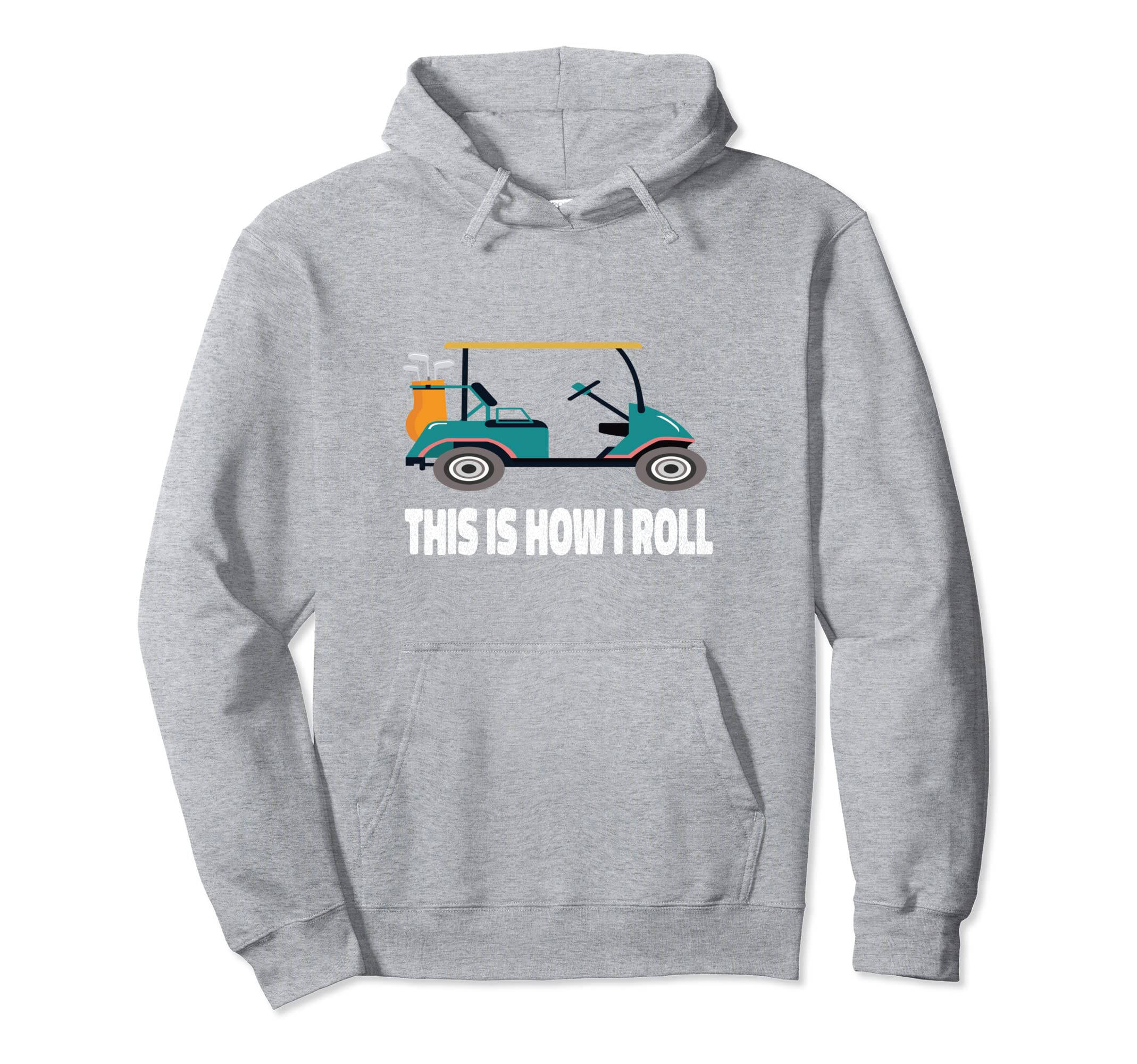 This Is How I Roll Pro Golf Clothing Golfing Game Golfer Pullover Hoodie
