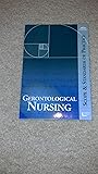 Gerontological Nursing: Scope and Standards of