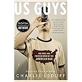 US Guys: The True and Twisted Mind of the American Man
