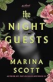 The Night Guests: A Novel