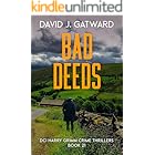 Bad Deeds: A Yorkshire Murder Mystery (DCI Harry Grimm Crime Thrillers Book 21)