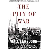 The Pity of War: Explaining World War I