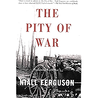The Pity of War: Explaining World War I book cover