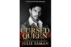 Cursed Queen: A Contemporary Beauty and the Beast Retelling Romance (Once Upon Ever After Book 2)