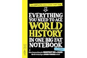 Everything You Need to Ace World History in One Big Fat Notebook, 2nd Edition: The Complete Middle School Study Guide