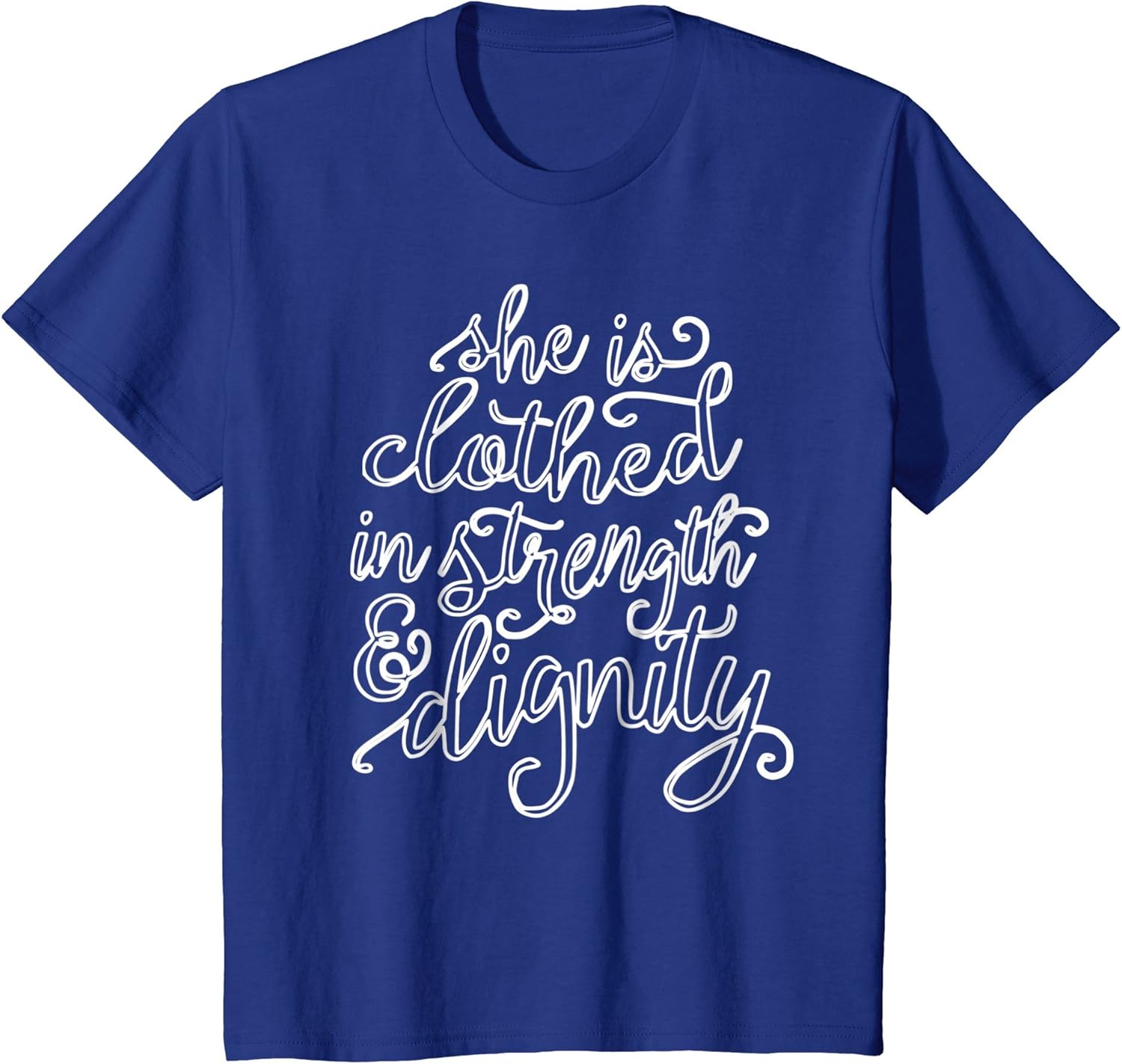 Clothed in Strength and Dignity Bible Christian Girls Shirt