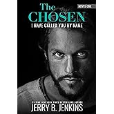 The Chosen Book One: I Have Called You by Name (Revised & Expanded)