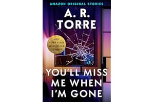 You'll Miss Me When I'm Gone (Deadly Ambition collection)