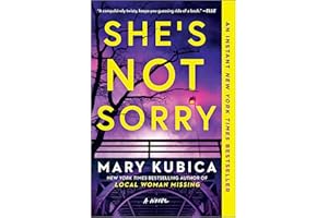 She's Not Sorry: A Psychological Thriller