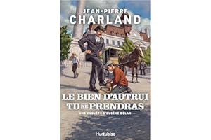 Le bien d'autrui tu ne prendras (Une enquête d'Eugène Dolan) (French Edition)