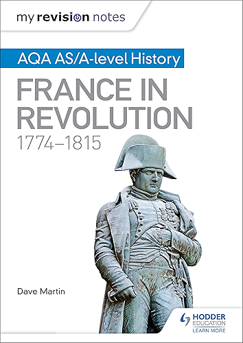 Download My Revision Notes: AQA AS/A-level History: France in Revolution, 1774–1815 (English Edition) PDF