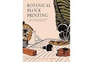 Botanical Block Printing: The new craft and design book for easy modern linocut prints, perfect for pattern art carving proje
