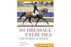 101 Dressage Exercises for Horse & Rider (Read & Ride)