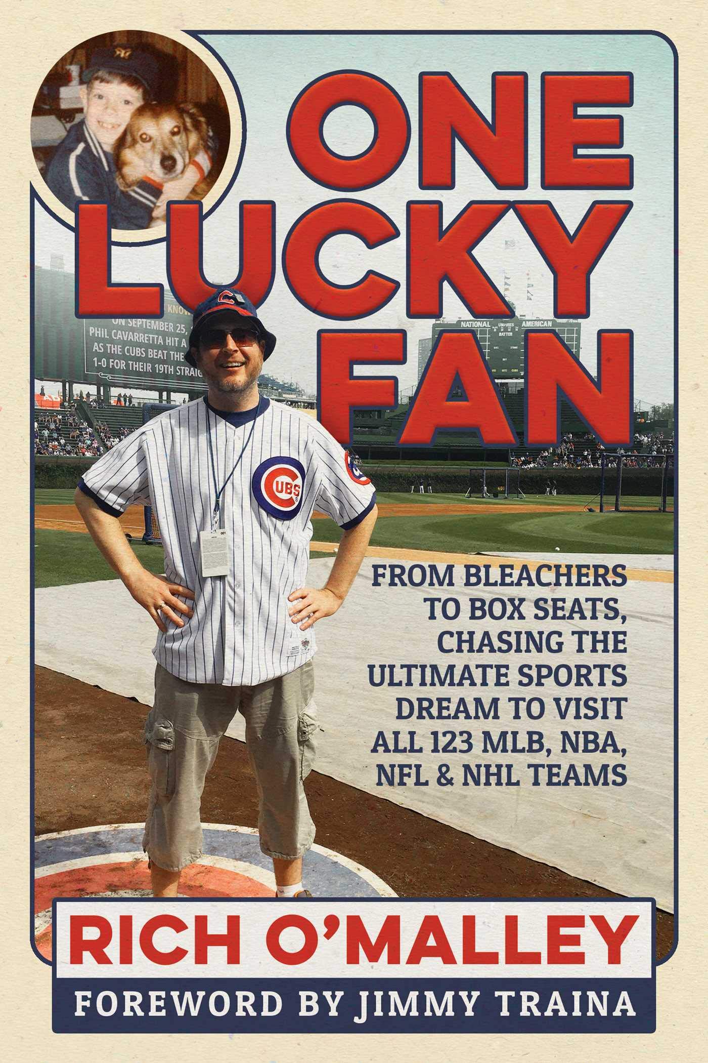 One Lucky Fan From Bleachers To Box Seats Chasing The - 