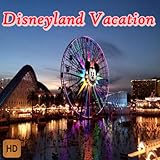 Disneyland Vacation