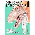 Dinosaur Sanctuary Vol. 1 (Dinosaurs Sanctuary)