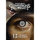 Confessions of an Illuminati Volume 12: History, Secret Societies, and the Politics of the Jesuit New World Order and their L