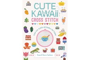 Cute Kawaii Cross Stitch: Over 400 super adorable patterns
