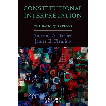 Constitutional Interpretation: The Basic Questions: Barber