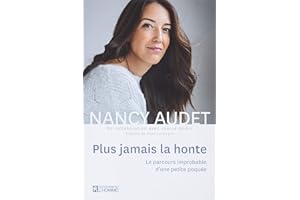 Plus jamais la honte: Le parcours improbable d'une petite poquée