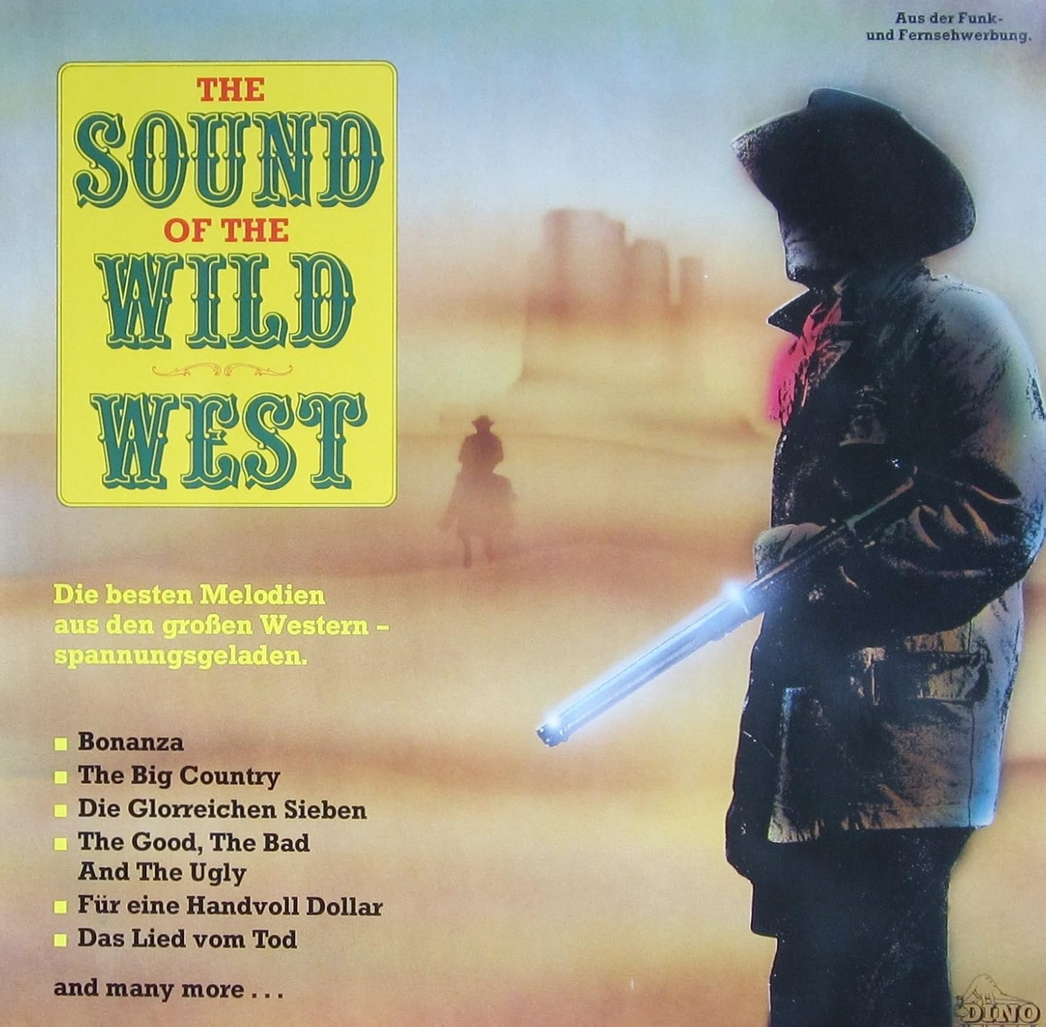 The Sound of the Wild West Die besten Melodien aus den großen Western