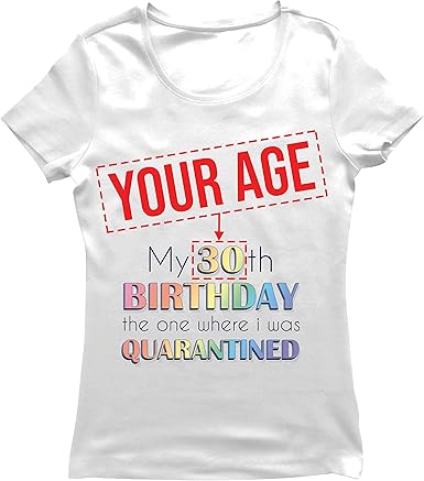 Lepni Me T Shirt Femme Verrouillage De La Quarantaine 21 Cadeau De Fete D Anniversaire Personnalise Amazon Fr Vetements Et Accessoires