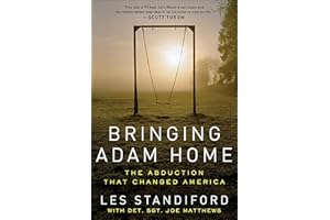 Bringing Adam Home: The Abduction That Changed America
