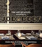 The Art of Living According to Joe Beef: A Cookbook