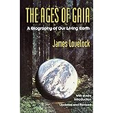 The Ages of Gaia: A Biography of Our Living Earth (Commonwealth Fund Book Program)