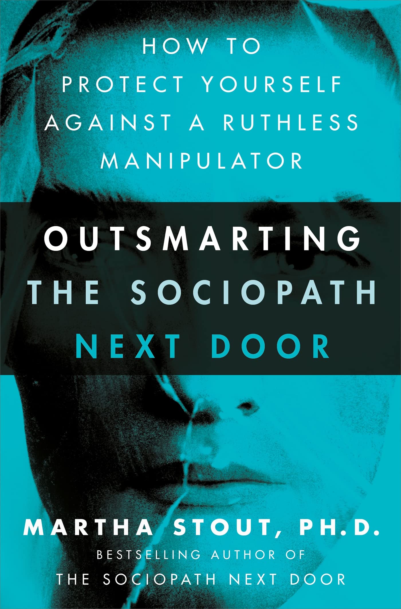 Outsmarting the Sociopath Next Door Image