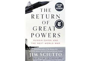 The Return of Great Powers: Russia, China, and the Next World War