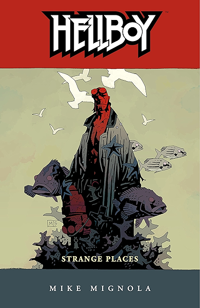 Amazon Com Hellboy Volume 6 Strange Places Ebook Mignola Mike