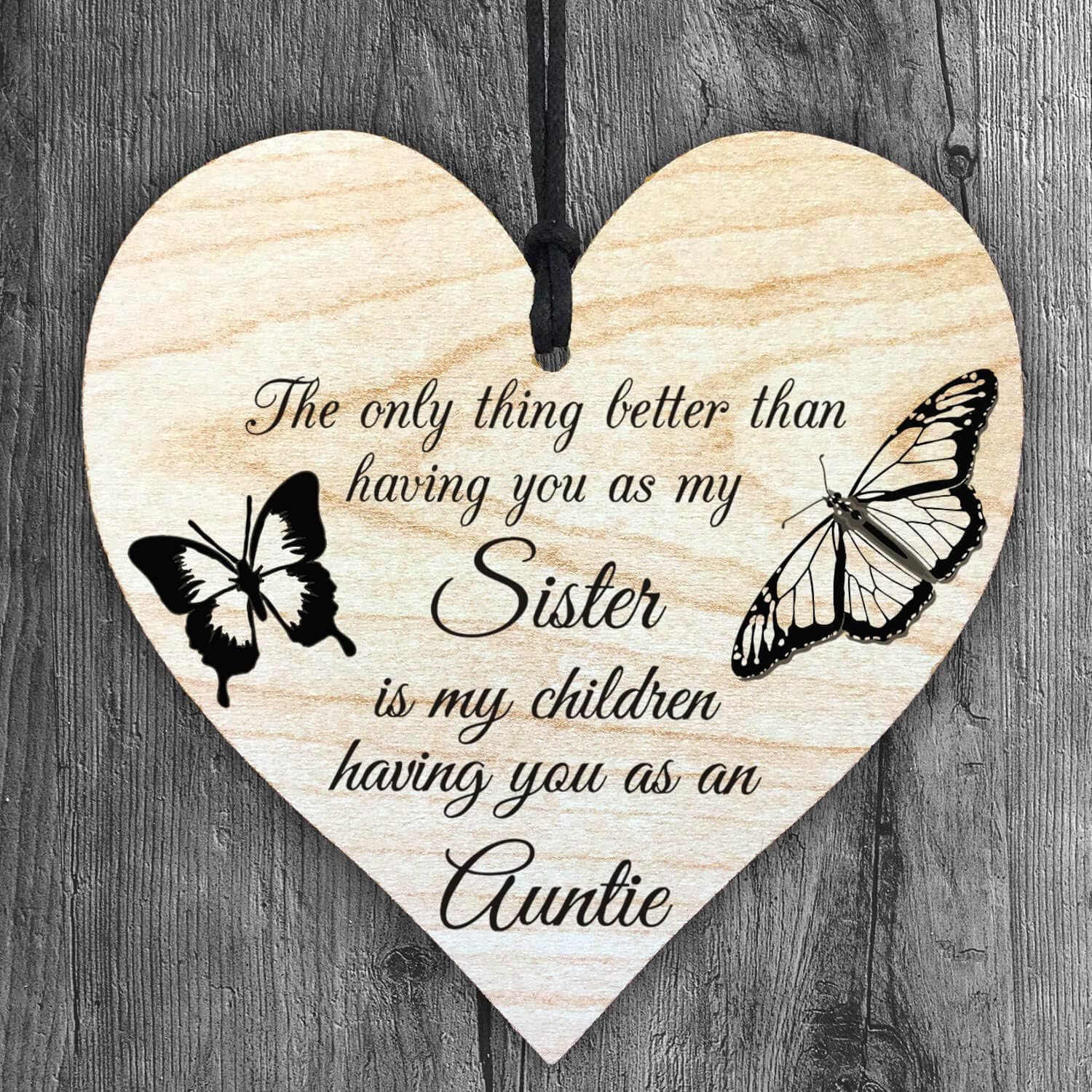 Resmoni The Only Thing Better Than Having You as My Sister is My Children Having You as an Auntie Wooden Hanging Heart Plaque Gift for Best Friends