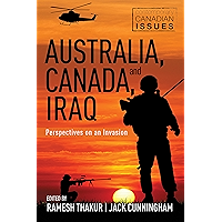 Australia, Canada, and Iraq: Perspectives on an Invasion (Contemporary Canadian Issues Book 2) book cover Australia, Canada, and Iraq: Perspectives on an Invasion (Contemporary Canadian Issues Book 2) book cover