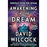 Awakening in the Dream: Contact with the Divine