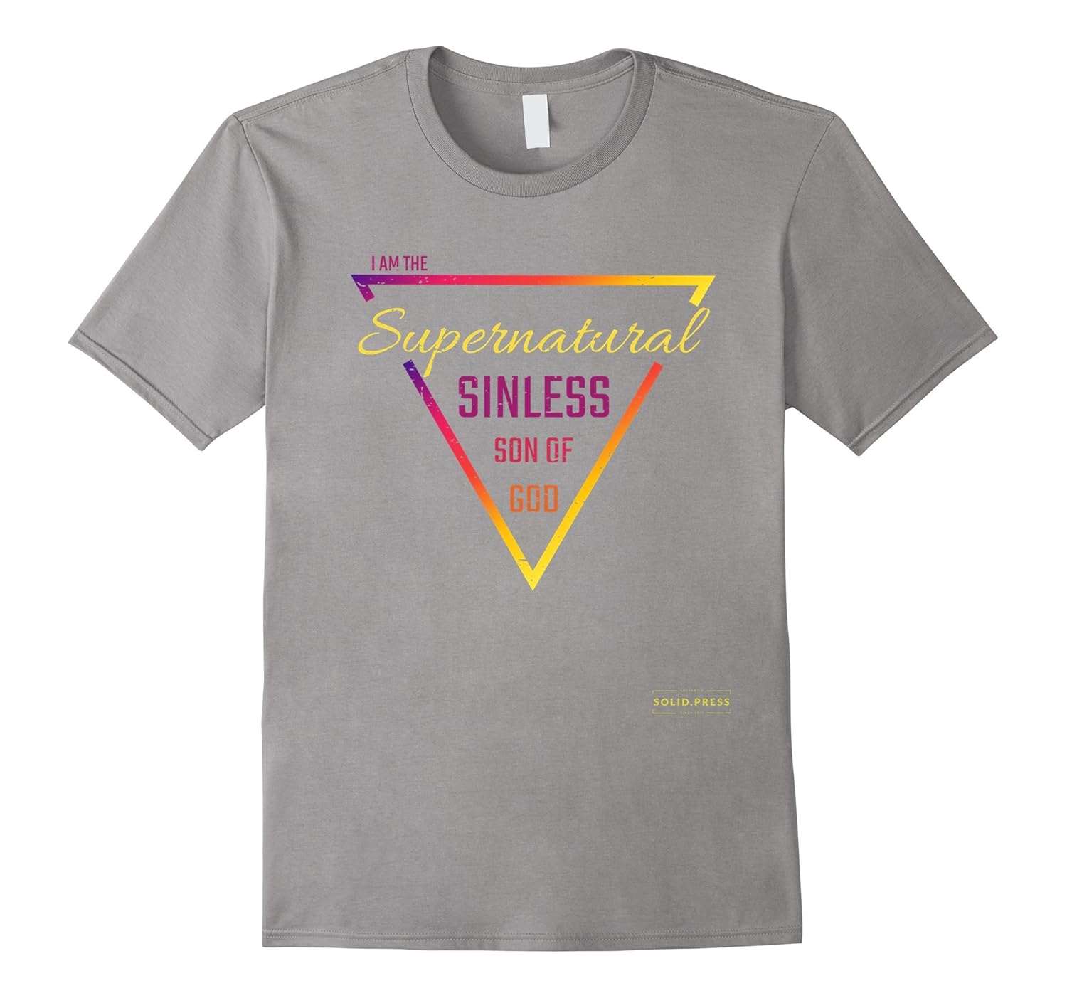 I am the Sinless Son of God - Distressed Vintage TShirt-Rose