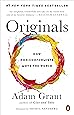 Originals: How Non-Conformists Move the World