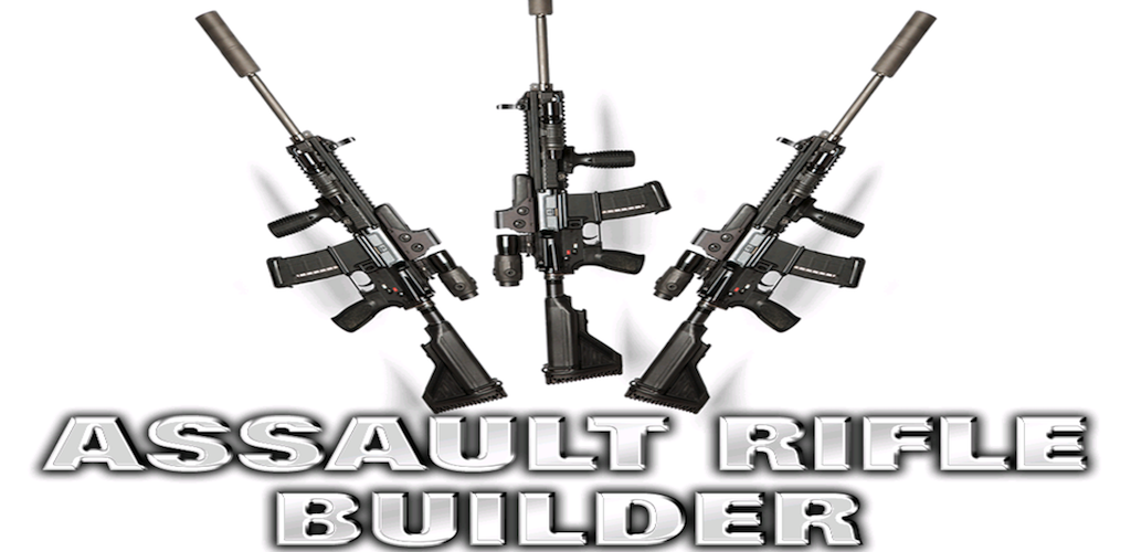 Assault Rifle Builder (Ad-Free)