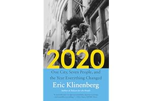 2020: One City, Seven People, and the Year Everything Changed