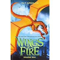 Escaping Peril (Wings of Fire #8) (8): Sutherland, Tui T