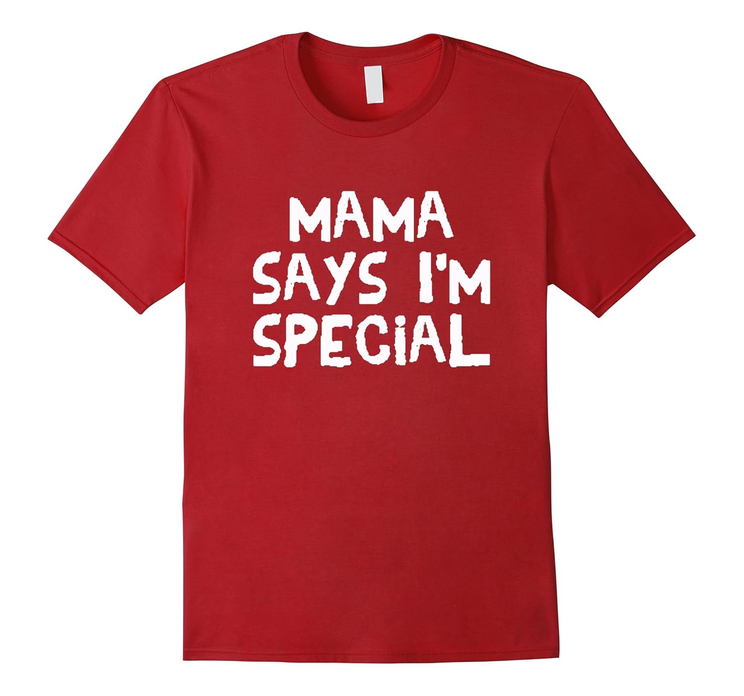 Mama Says Im Special Funny TshirtTD Teedep