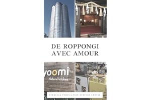 De Roppongi Avec Amour (French Edition)