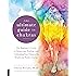 The Ultimate Guide to Chakras: The Beginner's Guide to Balancing, Healing, and Unblocking Your Chakras for Health and Positive Energy (The Ultimate Guide to...)