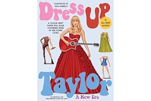 Dress Up Taylor: A New Era: A Taylor Swift paper doll book featuring more of her iconic looks