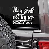MAZ DISTRIBUTIONS – Thou Shall Not Try Me Mood 24:7 Sticker – Vinyl Decal for Laptop – Removable Waterproof Sticker for Refrigerator – Indoor and Outdoor for Wall – Easy use for Car, SUV & Van–MAZ 469
