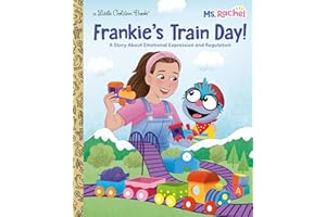 Frankie's Train Day! (Ms. Rachel): A Story About Emotional Expression and Regulation (Little Golden Book)